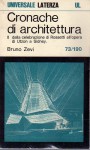 Cronache di architettura. Vol II Dalla celebrazione di Rossetti all'opera di Utzon a Sidney