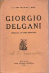 GIORGIO DELGANI STORIA DI UN UOMO MEDIOCRE