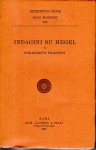 Indagini su Hegel e schiarimenti filosofici