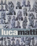 Luca Matti la poesia latente degli oggetti