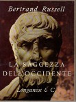 La saggezza dell'occidente panorama storico della filosofia occidentale nei suoi sviluppi sociali e politici