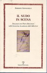 Il nudo in scena due passi con Pietro Benvenuti nella fiorentina Accademia delle belle Arti