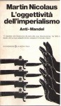 L'oggettività dell'imperialismo Anti Mandel