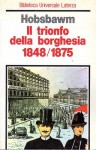 Il trionfo della borghesia 1848 1875