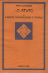 Lo Stato . Il modo di produzione statuale