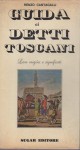 Guida ai detti Toscani loro origini e significati