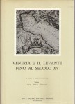 Venezia e il levante fino al secolo XV  (storia diritto economia)