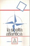 La scelta atlantica