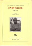 Carteggio 1912 1973