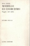 Modello ed esorcismo saggio sul mito