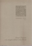 Henri Dunant e le origini della Croc Rossa