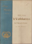 Il Valdarno da Firenze al mare