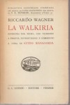 La Walkiria riveduta nel testo con versione a fronte introduzione e commento a cura di Manacorda