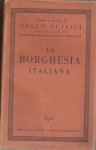 La borghesia Italiana origini sviluppo e insufficienza
