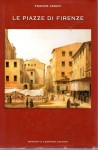 Le piazze di Firenze