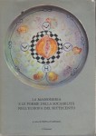 La massoneria e le forme della sociabilità nell'Europa del Settecento