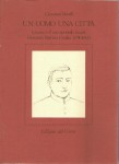 Un uomo una città . Livorno e il suo apostolo sociale Giovanni Battista Quilici 1791 - 1844