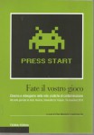 Fate il vostro gioco cinema videogame nella rete:pratiche di contaminazione.Atti università di Venezia 2010