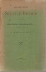 Scritti e ricordi con lettere di Giosuè Carducci Ferdinando Martini ecc