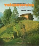 Storia illustrata della Valcamonica con note riguardanti il lago d'Iseo la val di Scalve e la val di Sole
