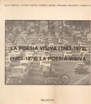 La poesia visiva (1963 1979 ) (1963 1979) la poesia visiva