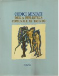 Codici miniati della biblioteca comunale di Trento