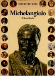 Incontro con Michelangiolo