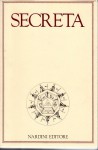 Secreta collezioni di documenti riguardanti le società segrete conosciute in Italia dall'anno 1800 al 1818