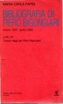 Bibliografia di Piero Bigongiari marzo 1933 aprile 1986 e aa vv cinque saggi per Piero Bigongiari