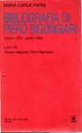 Bibliografia di Piero Bigongiari marzo 1933 aprile 1986 e aa vv cinque saggi per Piero Bigongiari