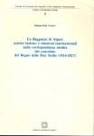 La Reggenza di Algeri assetto interno e relazioni internazionali nella corrispondenza inedita del consolato del regno delle due Sicilie 181 1827