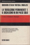La rivoluzione permanente e il socialismo in un paese solo 1924 1926 Bucharin Stalin Trotskij Zinoviev