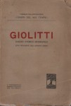 Giolitti saggio storico biografico con documenti dell'archivio Crispi