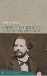 Giosuè Carducci scrittore politico massone