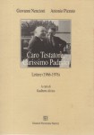 Caro Testatore Carissimo Padrino lettere 1966 1976 a cura di Gualberto Alvino