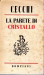 LA PARETE DI CRISTALLO  SCRITTI TEATRALI