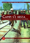 Campi s'è desta la storia del risorgimento in un borgo alle porte di Firenze 1841-1882