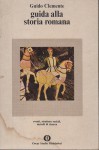 Guida alla storia romana eventi strutture sociali metodi di ricerca