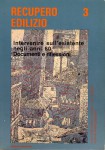 Recupero edilizio 3 Intervenire sull'esistente negli anni 80 documenti e riflessioni