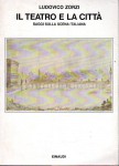 Il teatro e la città saggi sulla scena italiana