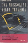 Con Mussolini nella tragedia
