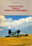 Volti e voci della Toscana contadina