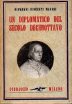 Un diplomatico del secolo decimottavo il cardinale Ippolito Antonio Vincenti Mareri ed i suoi tempi
