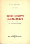 Codici miniati Caldolesi nella biblioteca comunale Rilliana di Poppi e nelle biblioteca della città di Arezzo