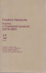 Aurora e frammenti postumi 1879-1881 volume V tomo I delle opere di Friederich Nietzsche
