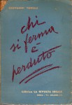 Chi si ferma è perduto
