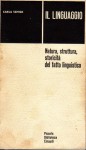 Il linguaggio natura struttura storicità del fatto linguistico