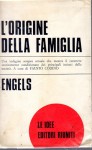 L'origine della famiglia della proprietà privata e dello stato