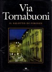 Via Tornabuoni il salotto di Firenze