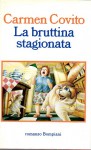 La bruttina stagionata